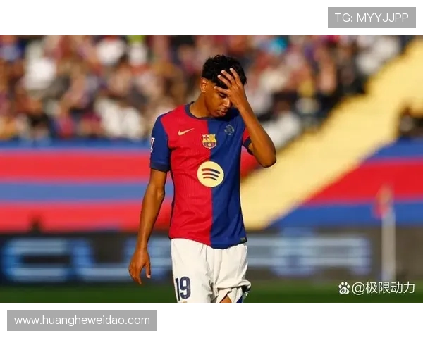 巴萨官方确认亚马尔伤缺两至三周将无缘出战塞维利亚影响球队进攻体系